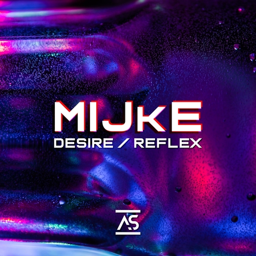 MIJkE - Desire [ASR654]